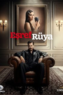 دانلود سریال ترکی اشرف رویا Esref Ruya
