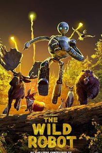 دانلود انیمیشن ربات وحشی The Wild Robot 2024